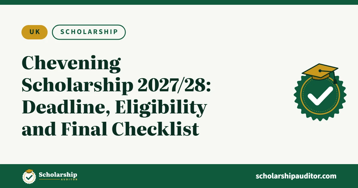 Chevening Scholarship 2027/28: deadline, eligibility and final checklist for West African applicants, Scholarship Auditor